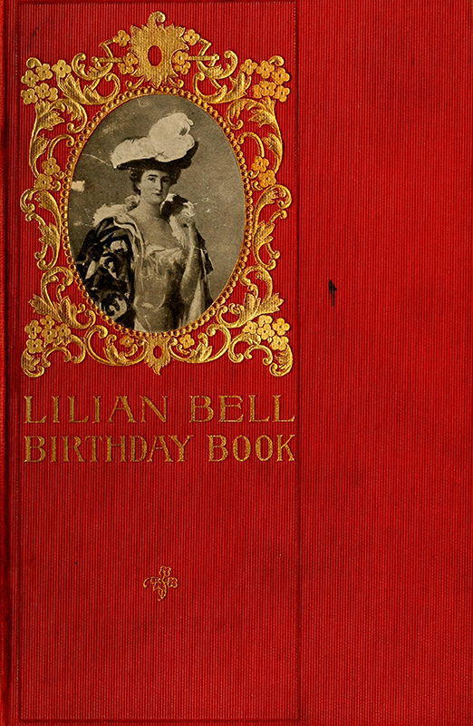 From The Lilian Bell Birthday Book, 1903