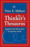 "The Thinker's Thesaurus" (Amazon.com)