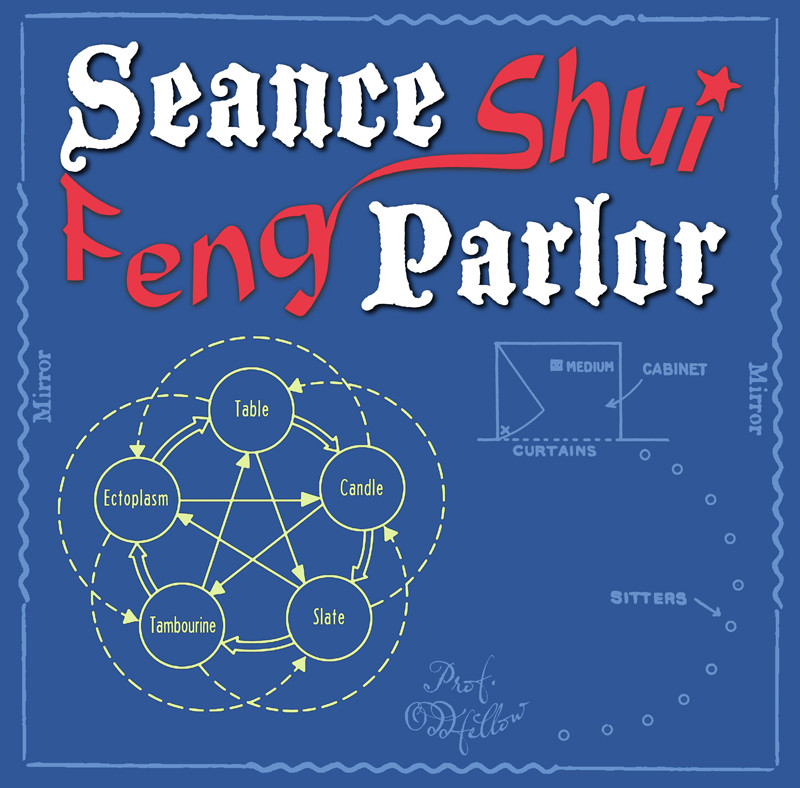 Seance Parlor Feng Shui
