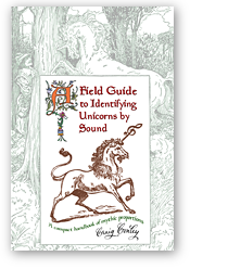 A Field Guide to Identifying Unicorns By Sound