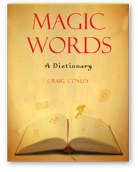 Magic Words: A Dictionary
