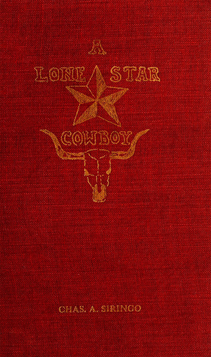 From A Lone Star Cowboy by Charles Siringo, 1919