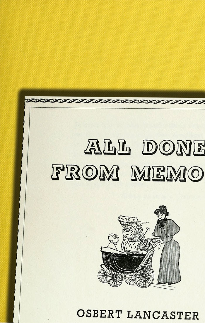 From All Done From Memory by Osbert Lancaster.