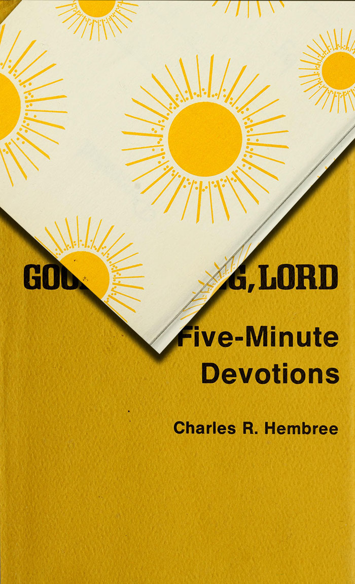 From Good Morning, Lord