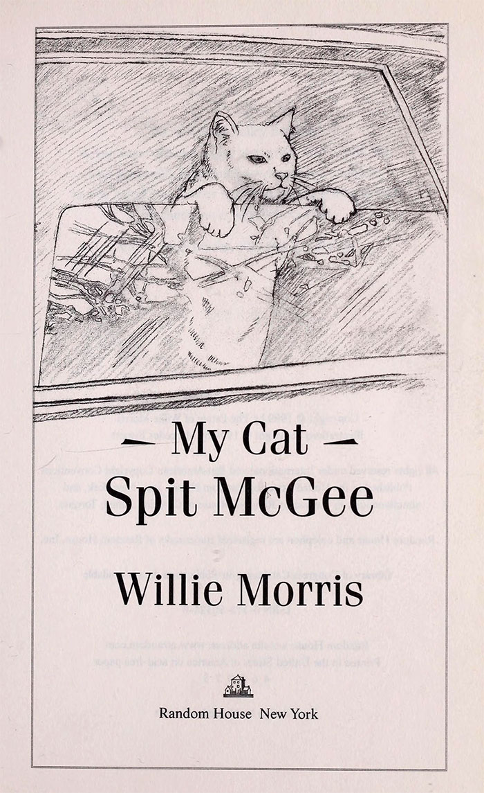 From My Cat Spit McGee by Willie Morris
