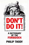 "Don't Do It: A Dictionary of the Forbidden" (Amazon.com)