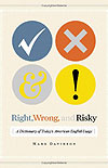 "Right, Wrong, and Risky" (Amazon.com)