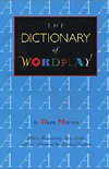 "The Dictionary of Wordplay" (Amazon.com)