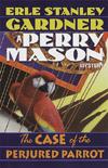 "The Case of the Perjured Parrot" by Erle Stanley Gardner